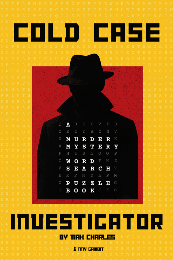 Cold Case Investigator, a murder mystery word search puzzle book